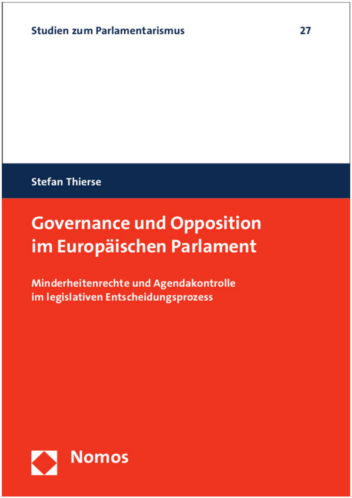 Dr. Stefan Thierse: Governance und Opposition im Europäischen Parlament